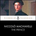 The Prince: Penguin Classics [Audiobook]